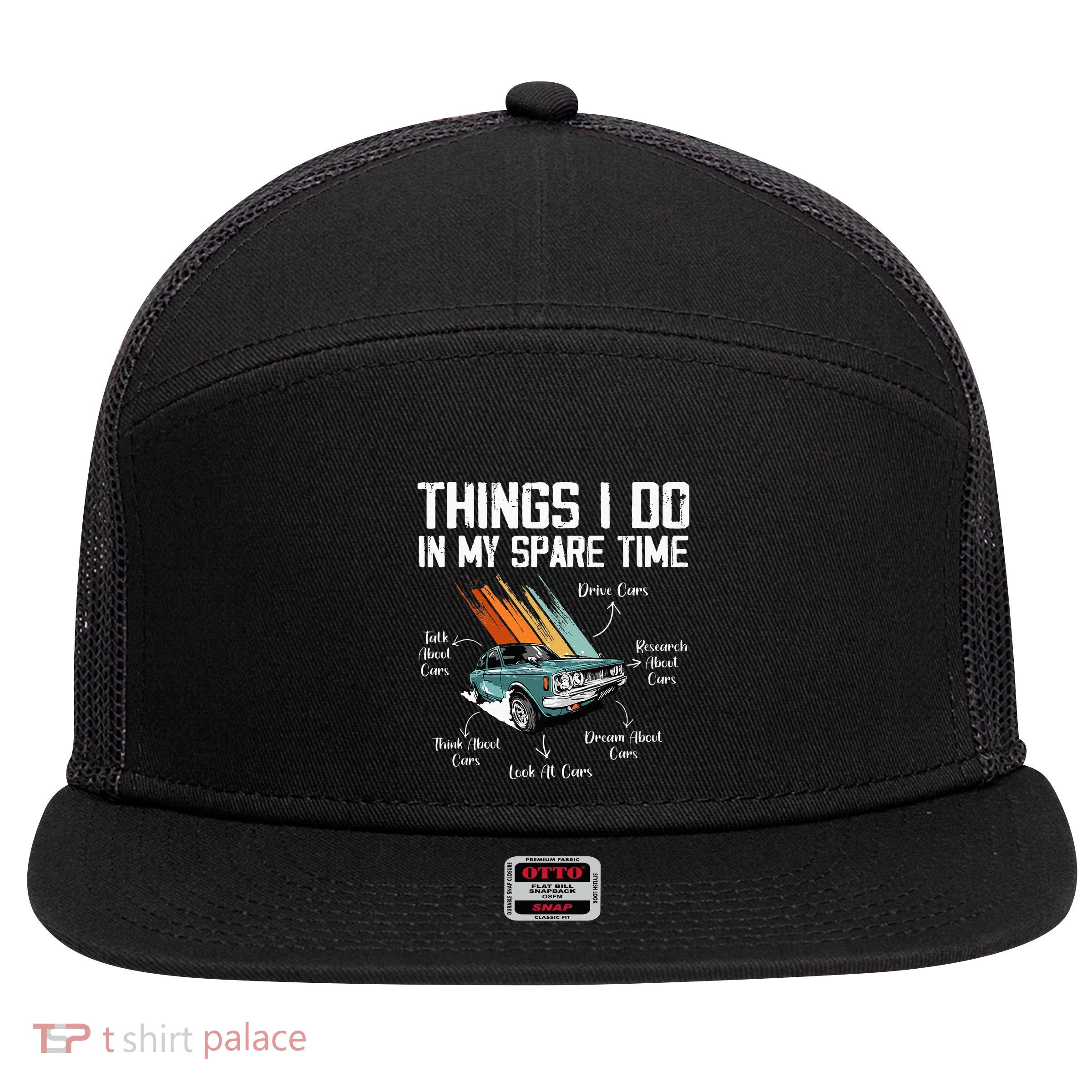Things I Do In My Spare Time Funny Car Enthusiast Car Lover 7 Panel Mesh Trucker Snapback Hat