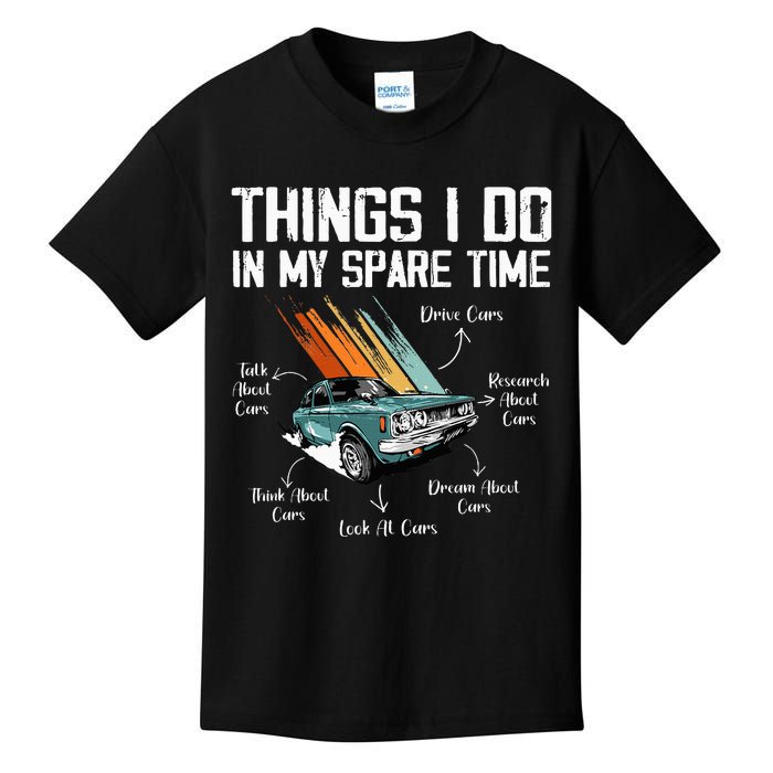 Things I Do In My Spare Time Funny Car Enthusiast Car Lover Kids T-Shirt