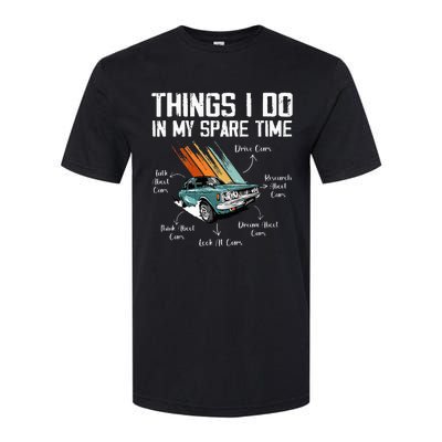 Things I Do In My Spare Time Funny Car Enthusiast Car Lover Softstyle CVC T-Shirt