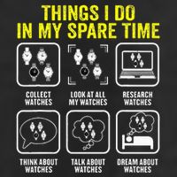 Things I Do In My Spare Time Horologist Watch Collector Tumbler