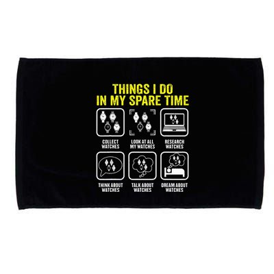 Things I Do In My Spare Time Horologist Watch Collector Microfiber Hand Towel
