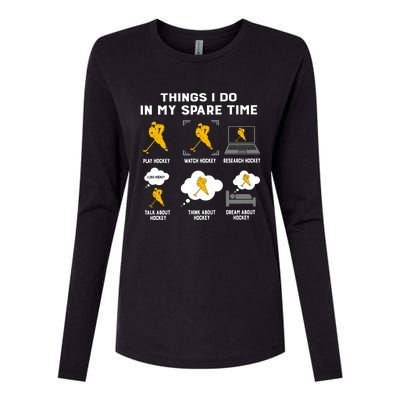 Things I Do In My Spare Time Hockey Eat Sleep Repeat Classic Great Gift Womens Cotton Relaxed Long Sleeve T-Shirt