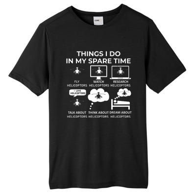 Things I Do In My Spare Time Helicoptors Tall Fusion ChromaSoft Performance T-Shirt