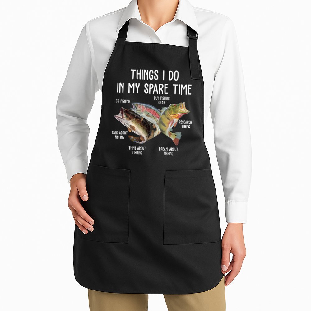 Thing I Do In My Spare Time Fishing Funny Apron