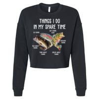 Thing I Do In My Spare Time Fishing Funny Cropped Pullover Crew