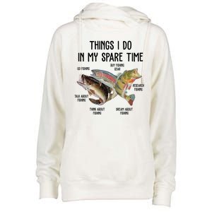 Thing I Do In My Spare Time Fishing Funny Womens Funnel Neck Pullover Hood