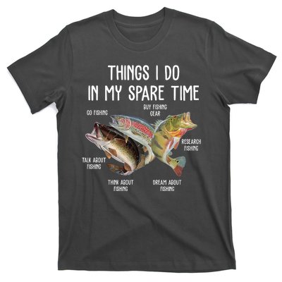 Thing I Do In My Spare Time Fishing Funny T-Shirt