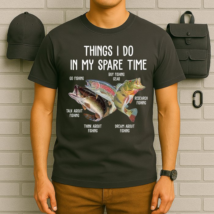 Thing I Do In My Spare Time Fishing Funny T-Shirt