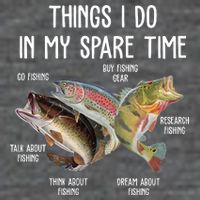 Thing I Do In My Spare Time Fishing Funny Tall T-Shirt