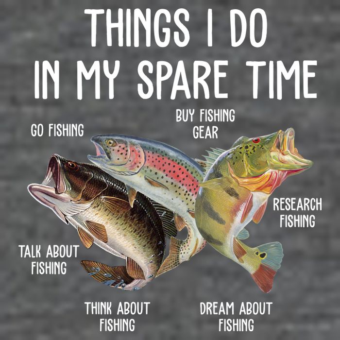 Thing I Do In My Spare Time Fishing Funny Tall T-Shirt