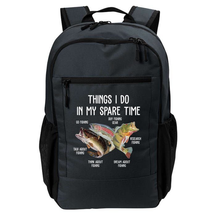 Thing I Do In My Spare Time Fishing Funny Backpack