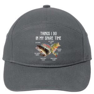 Thing I Do In My Spare Time Fishing Funny 7-Panel Snapback Hat