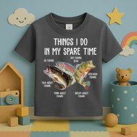 Thing I Do In My Spare Time Fishing Funny Toddler T-Shirt