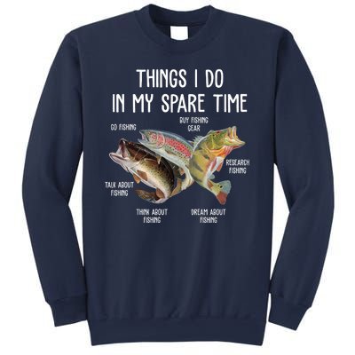 Thing I Do In My Spare Time Fishing Funny Sweatshirt