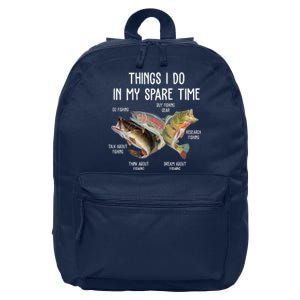 Thing I Do In My Spare Time Fishing Funny 16 in Basic Backpack