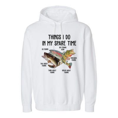 Thing I Do In My Spare Time Fishing Funny Garment-Dyed Fleece Hoodie