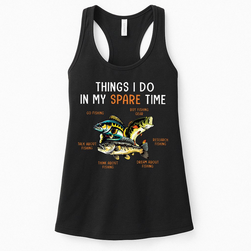 Things I Do In My Spare Time Funny Fishing Things Womens Tank Top