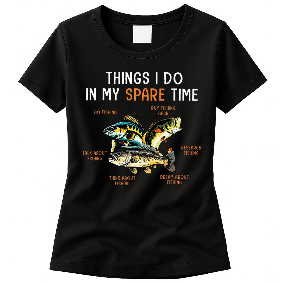Things I Do In My Spare Time Funny Fishing Things Womens T-Shirt