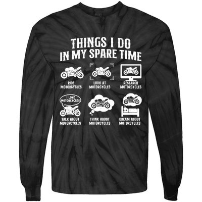 Things I Do In My Spare Time Biker Motorcycle Rider Riding Tie-Dye Long Sleeve Shirt