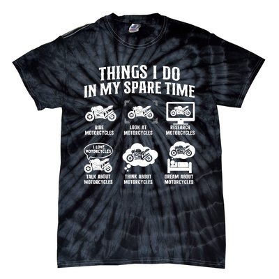 Things I Do In My Spare Time Biker Motorcycle Rider Riding Tie-Dye T-Shirt