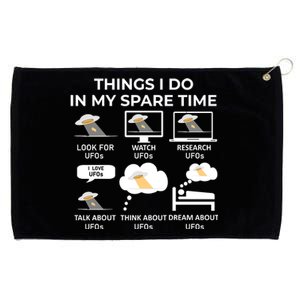 Things I Do In My Spare Time Ufos Grommeted Golf Towel