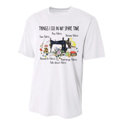 Things I Do In My Spare Time Funny Sewing Quilting Performance Sprint T-Shirt