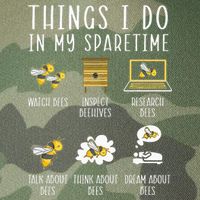 Things I Do In My Spare Time Beekeeper Beekeeping Apiarist Legacy Tie Dye Trucker Hat