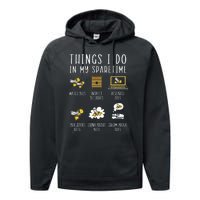 Things I Do In My Spare Time Beekeeper Beekeeping Apiarist Performance Fleece Hoodie