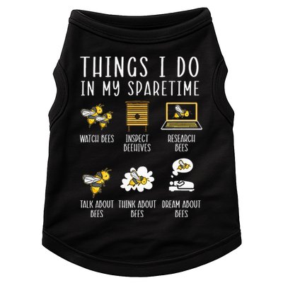 Things I Do In My Spare Time Beekeeper Beekeeping Apiarist Doggie Tank
