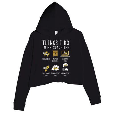 Things I Do In My Spare Time Beekeeper Beekeeping Apiarist Crop Fleece Hoodie