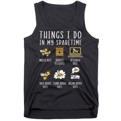 Things I Do In My Spare Time Beekeeper Beekeeping Apiarist Tank Top