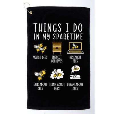 Things I Do In My Spare Time Beekeeper Beekeeping Apiarist Golf Towel