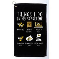 Things I Do In My Spare Time Beekeeper Beekeeping Apiarist Golf Towel