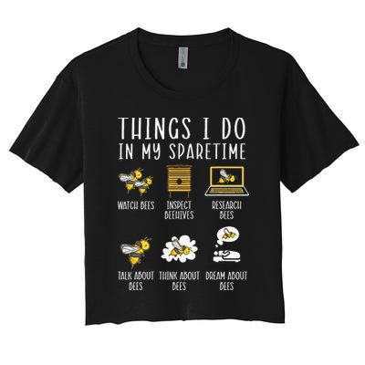 Things I Do In My Spare Time Beekeeper Beekeeping Apiarist Crop Top