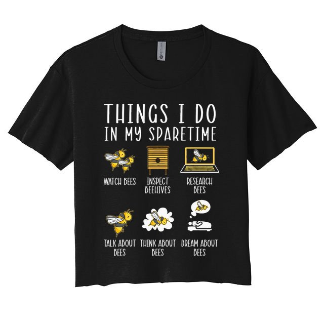 Things I Do In My Spare Time Beekeeper Beekeeping Apiarist Crop Top