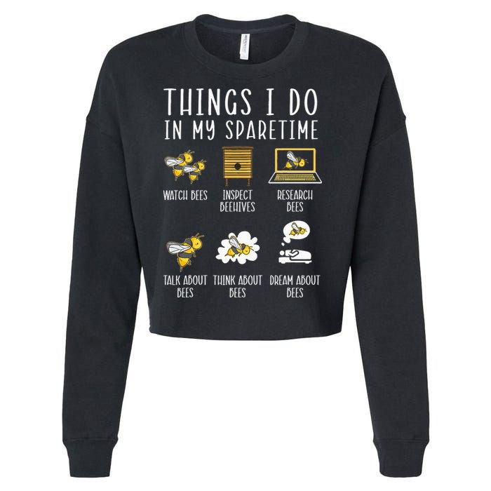 Things I Do In My Spare Time Beekeeper Beekeeping Apiarist Cropped Pullover Crew