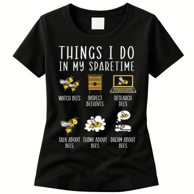 Things I Do In My Spare Time Beekeeper Beekeeping Apiarist Womens T-Shirt