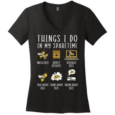 Things I Do In My Spare Time Beekeeper Beekeeping Apiarist Women's V-Neck T-Shirt