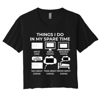 Things I Do In My Spare Time Coding Women's Crop Top Tee