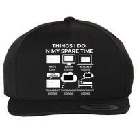 Things I Do In My Spare Time Coding Wool Snapback Cap