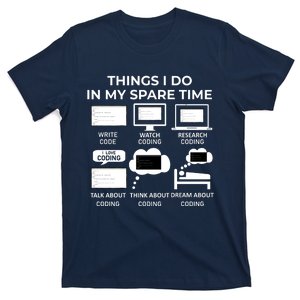 Things I Do In My Spare Time Coding T-Shirt