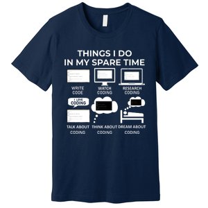 Things I Do In My Spare Time Coding Premium T-Shirt