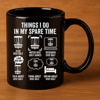 Things I Do In My Spare Time Disc Golf funny Gift Player 11oz C Handle Ceramic Mug