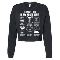 Things I Do In My Spare Time Disc Golf funny Gift Player Cropped Pullover Crew