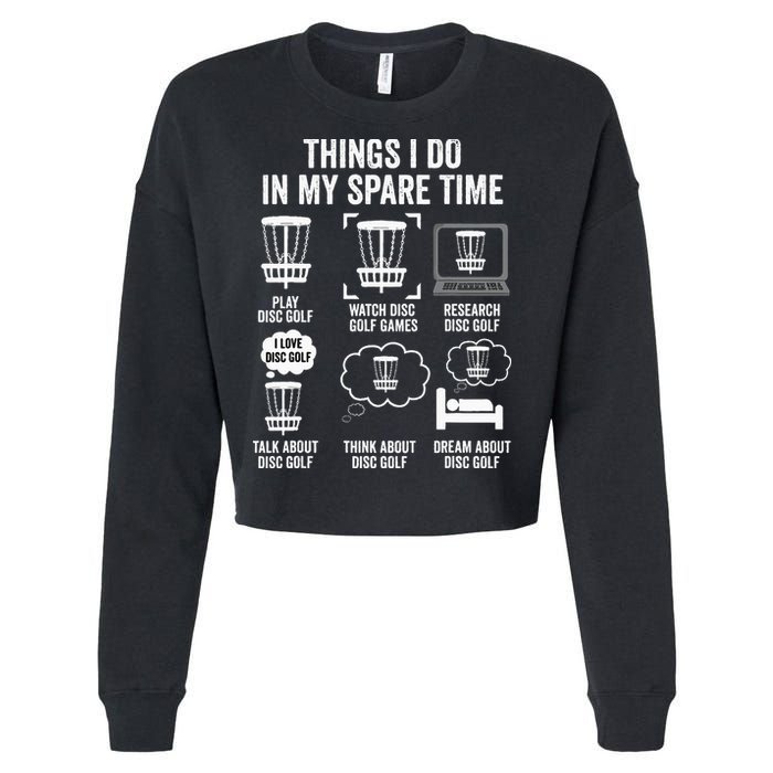 Things I Do In My Spare Time Disc Golf funny Gift Player Cropped Pullover Crew