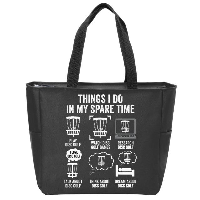 Things I Do In My Spare Time Disc Golf funny Gift Player Zip Tote Bag