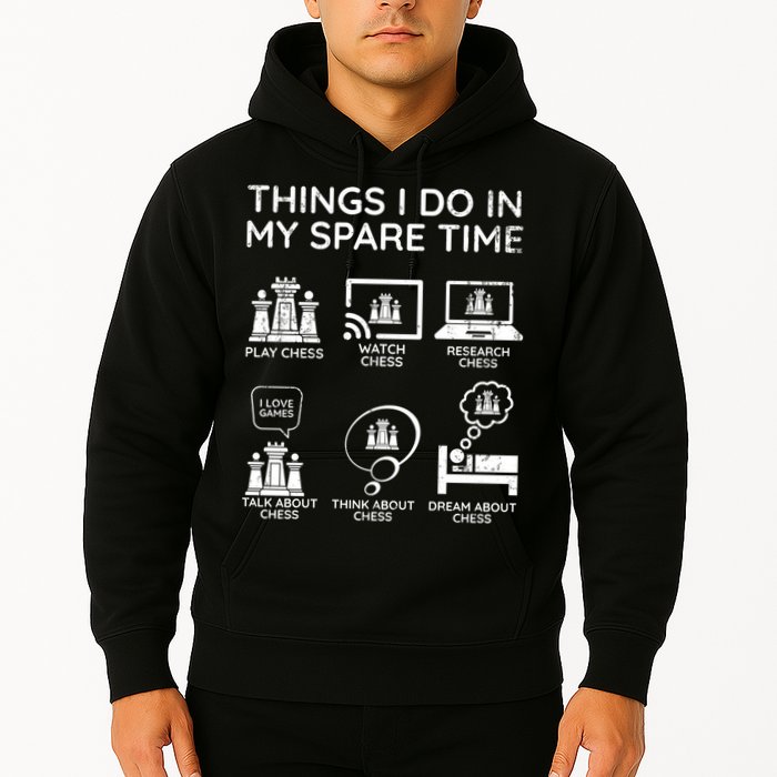 Things I Do In My Spare Time Chess Player Hoodie