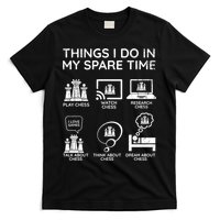 Things I Do In My Spare Time Chess Player T-Shirt