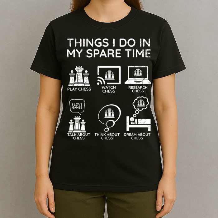 Things I Do In My Spare Time Chess Player T-Shirt
