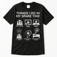 Things I Do In My Spare Time Chess Player Tall T-Shirt